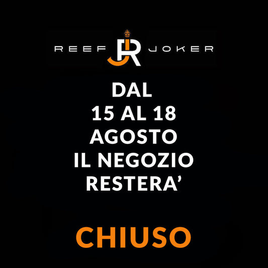 Chiuso dal 15 al 18 Agosto